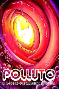 Polluto 8: In Space No One Can Hear You Dream