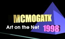 MCMOGATK: Art on the Net 1998