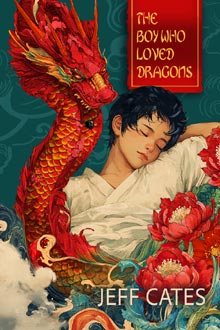 The Boy Who 
Loved Dragons